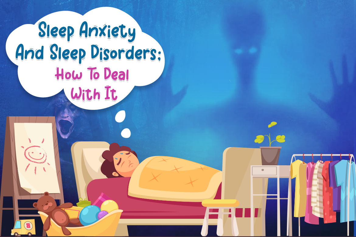 Sleep Anxiety And Sleep Disorders: How To Deal With It
