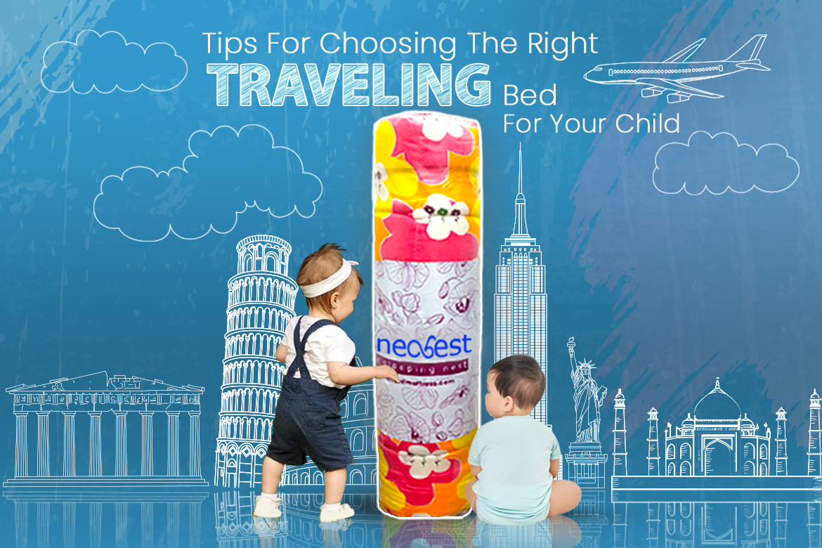 Tips For Choosing The Right Travel Bed For Your Child